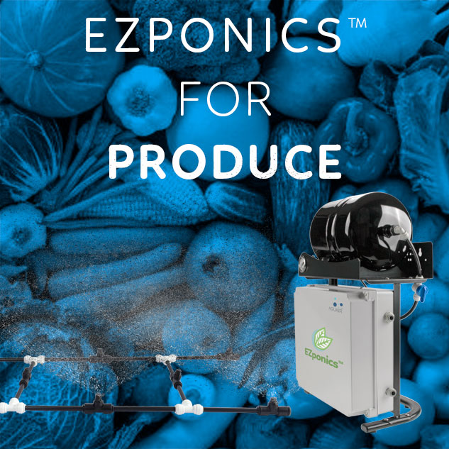 EZponics™ for produce